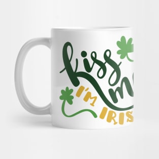 Kiss Me I'm Irish Mug